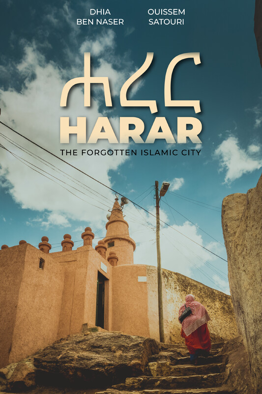 Harar – The Forgotten Islamic City