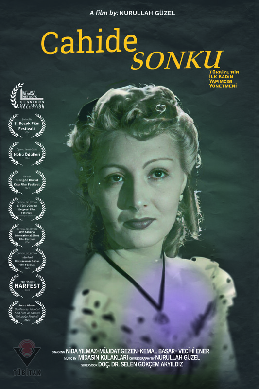 CAHİDE SONKU “Türkiye’s first female producer and director”