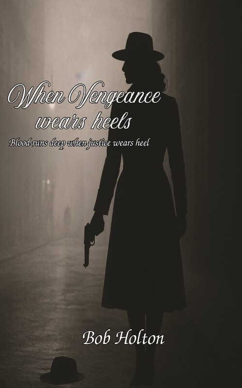 When Vengeance Wears Heels